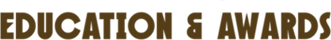 Education and Awards